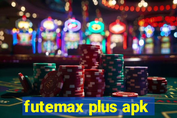 futemax plus apk